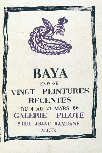 Baya expose vingt peintures récentes du 4 au 21 mars 66, Galerie Pilote (') Alger.
