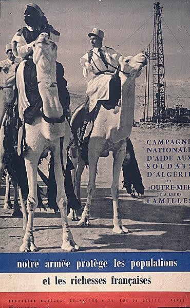 Campagne nationale d'aide aux soldats d'Algérie et d'outre-mer et à leurs familles. Notre armée protège les populations et les richesses françaises. Fondation Maréchal de Lattre.