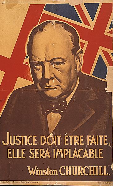 Justice doit être faite, elle sera implacable. Winston Churchill.