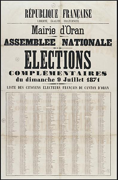Mairie d'Oran. Assemblée nationale. Elections complémentaires du dimanche 9 juillet 1871. Liste des citoyens électeurs français du canton d'Oran (')