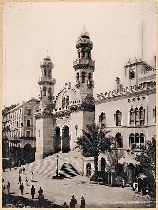 Alger. Cathédrale et palais d'hiver du gouvernement (Image de propagande coloniale)