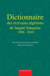 Dictionnaire des écrivains algérien de langue française de 1990 à 2010
