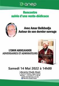 L'Emir Abdelkader : Adversaires et admirateurs