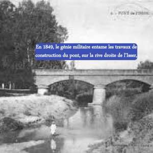 Datte de construction du pont de l'isser