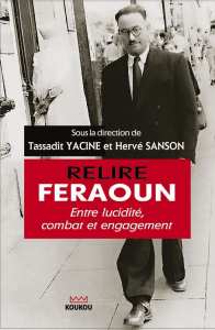 PARUTION  RELIRE FERAOUN / Entre lucidité, combat et engagement   Editions KOUKOU