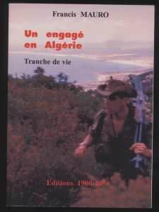 LIVRE UN ENGAGÉ EN ALGÉRIE de Francis Mauro