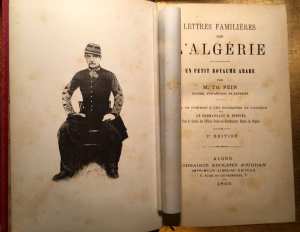 LIVRE : 1893 LETTRES FAMILIERES SUR L' ALGERIE UN PETIT ROUYAUME ARABE