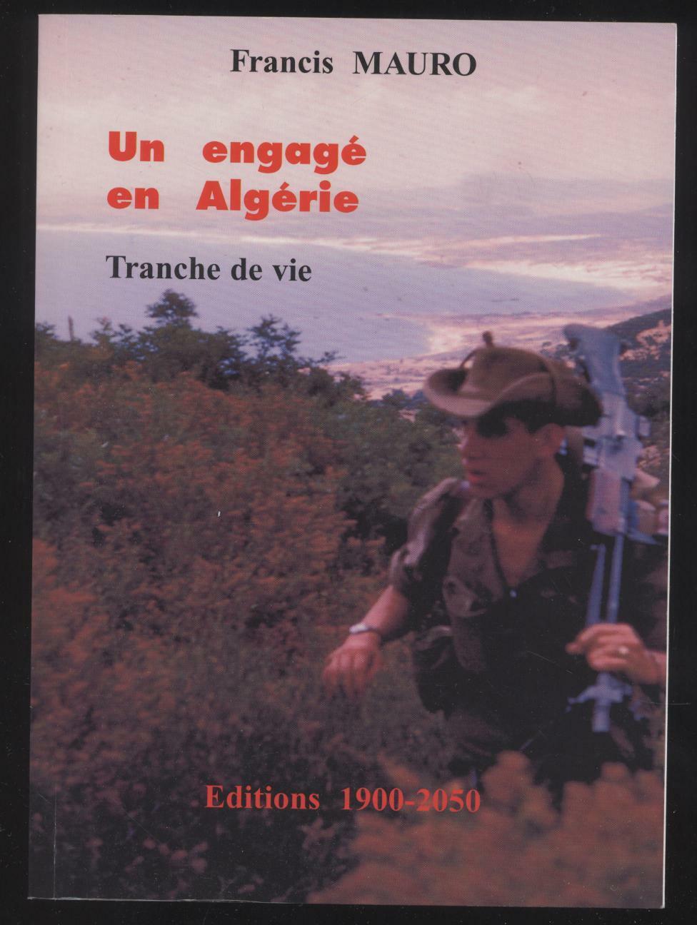 LIVRE UN ENGAGÉ EN ALGÉRIE de Francis Mauro