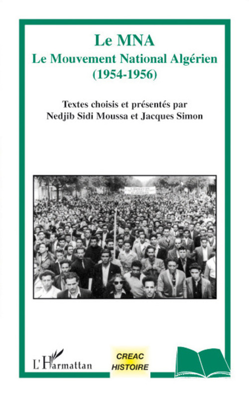 Le MNA le Mouvement national algérien (1954-1956)