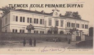 TLEMCEN  ---   ECOLE PRIMAIRE DUFFAU