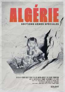 Documentaire de Claire Billet sur la guerre chimique en Algérie intitulé  Algérie, sections armes spéciales