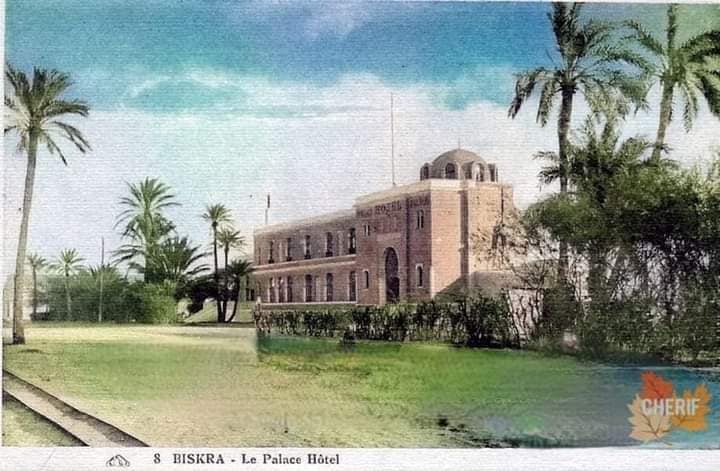 Palace Hôtel à Biskra