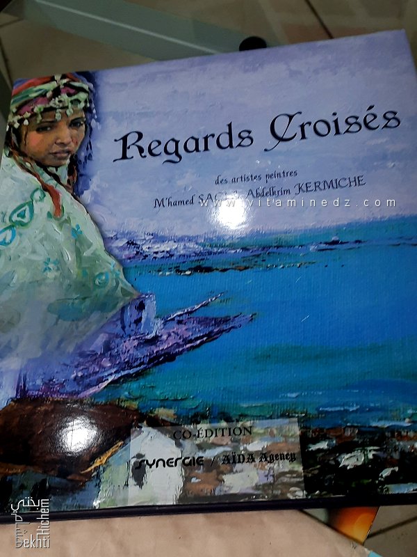 Regards croisés des artistes M'hamed Saci et Abdelkrim Kermiche