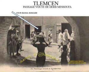 TLEMCEN--PASSAGE VOUTEE DE DERB MESSOUFA--