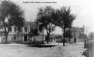 ANCIENNE TIARET MAIRIE ET COMMUNE MIXTE 1895