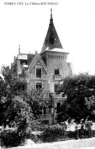 ANCIENNE TIARET CHATEAU ROUSSEAU
