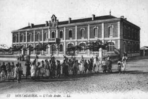 MOSTAGANEM, L'Ecole Arabe