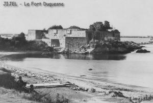 JIJEL - Le Fort Duquesne