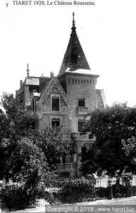 LE CHÂTEAU ROUSSEAU  TIARET