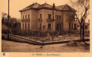 Médéa période coloniale  la Sous Préfecture